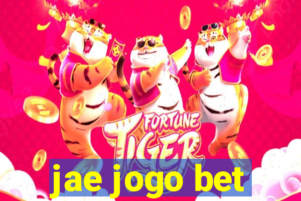 jae jogo bet